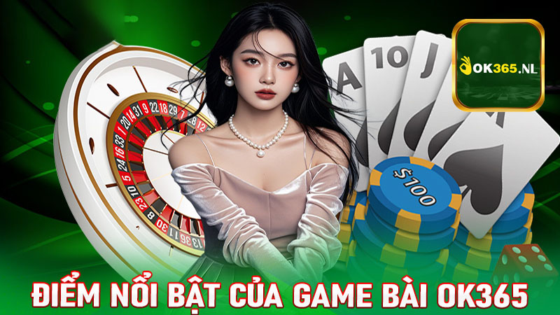 Tổng hợp những thể loại hot hit nhất tại game bài 3D Ok365